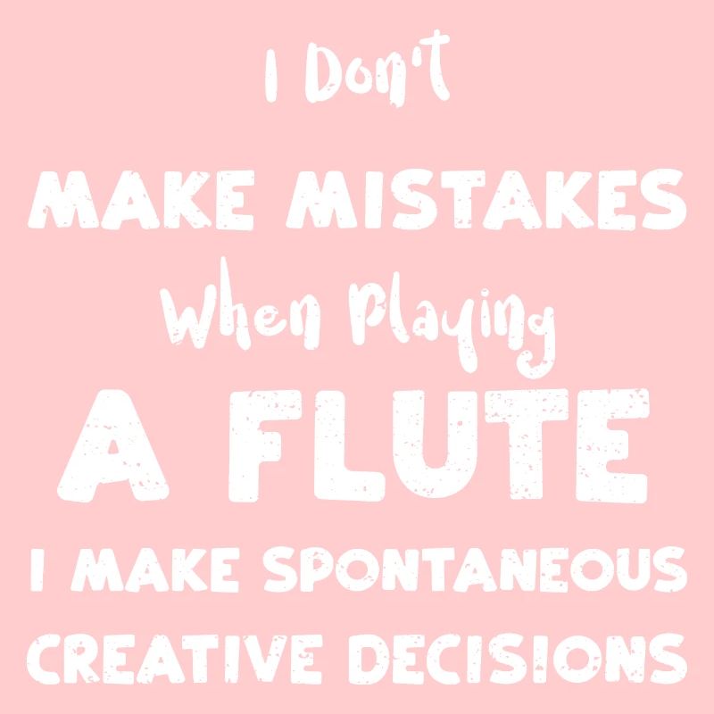 I Don't Make Mistakes When Playi...