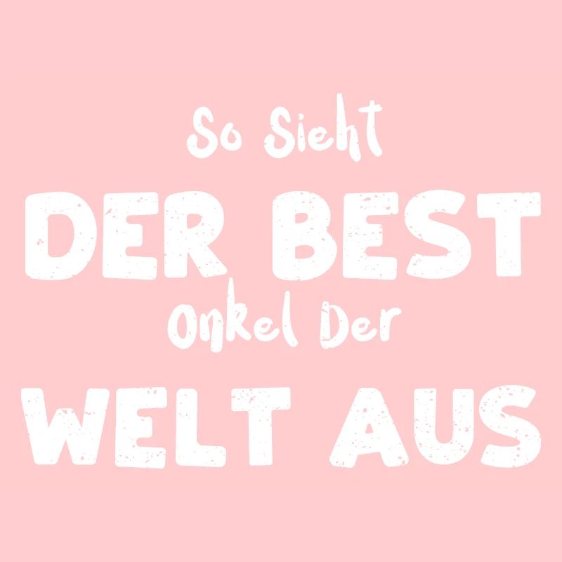 So Sieht Der Best Onkel Der Welt...