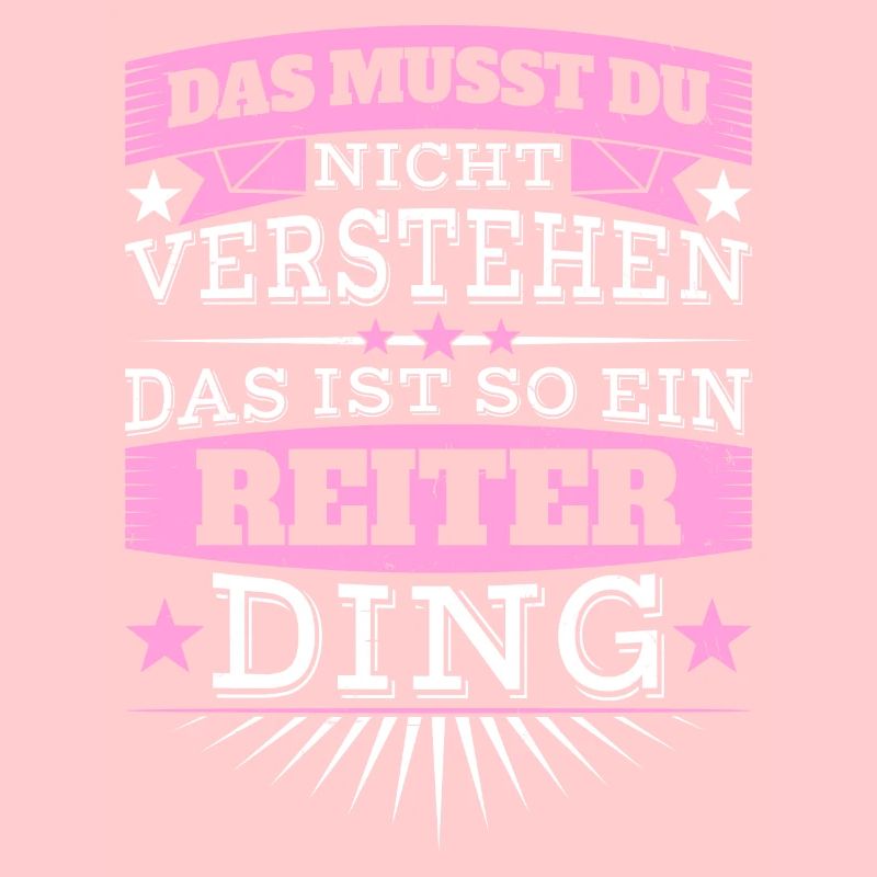 Das ist ein Reiter-Ding