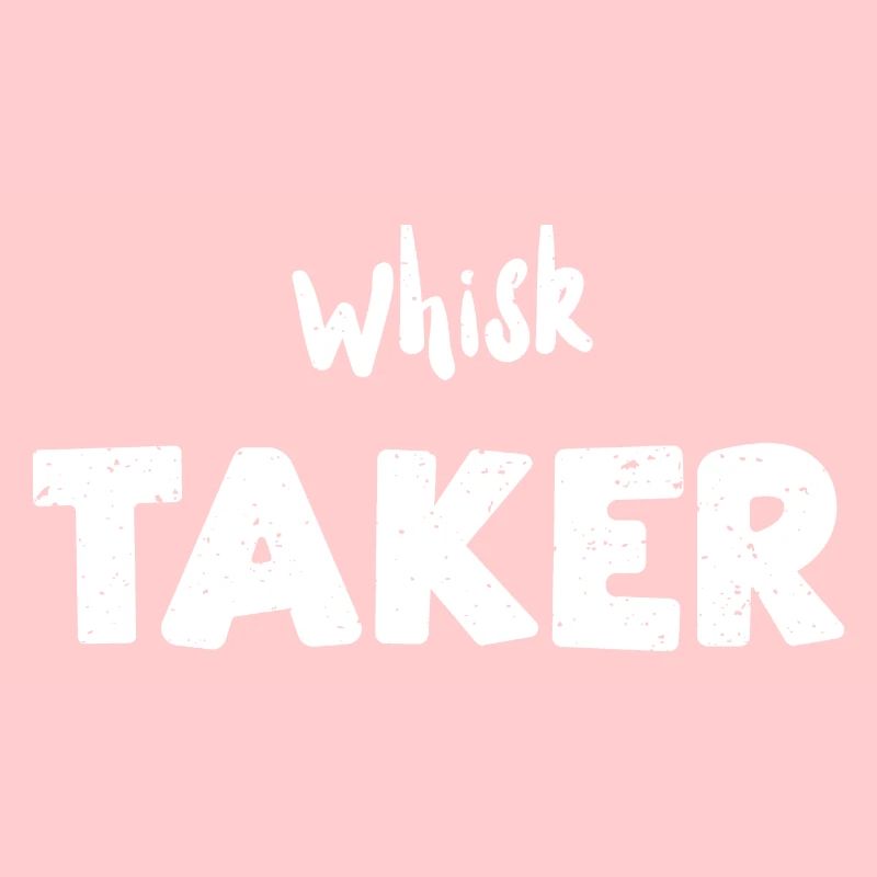 Whisk Taker - Baking