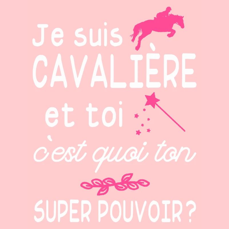 je suis cavalière / cadeau humour cavalière