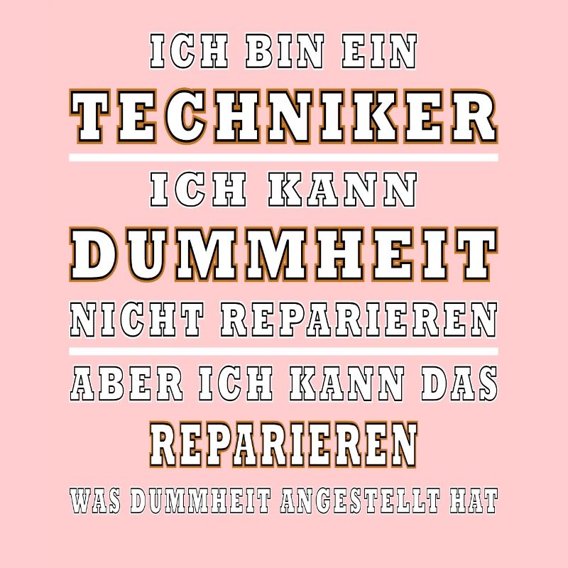 Techniker Dummheit Humor Handwerker