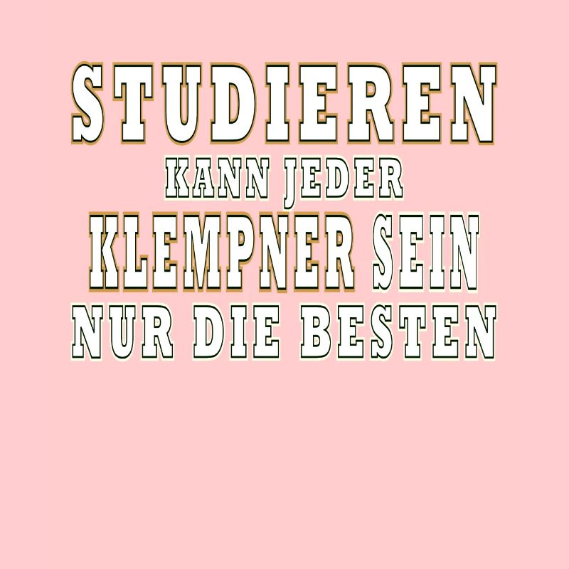 Klempner Studiere kann jeder