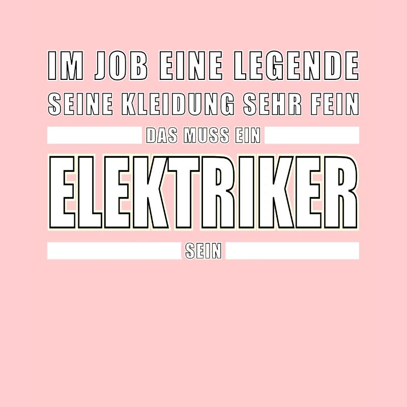Handwerker Elektriker Beruf Spruch