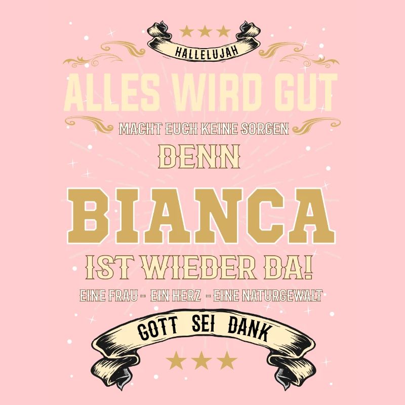 Alles wird gut, denn Bianca ist wieder da