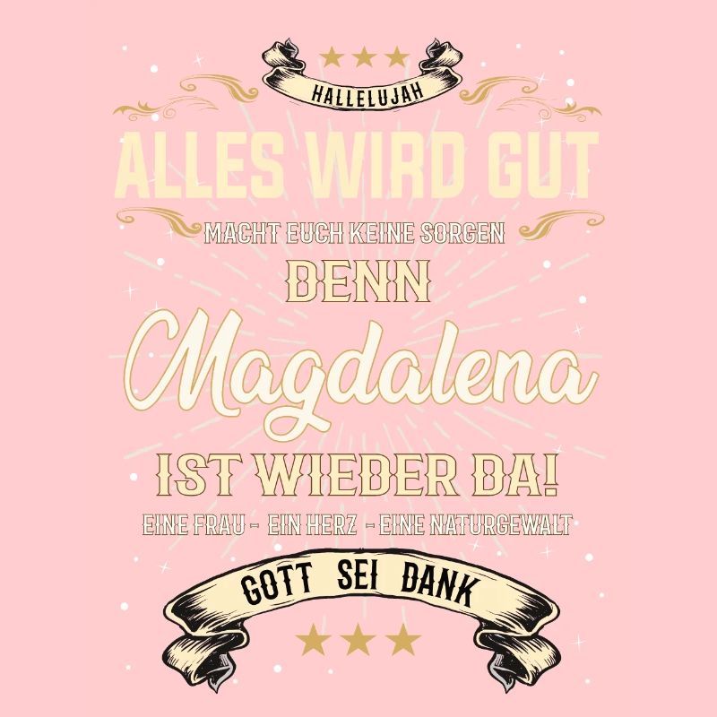 Magdalena Design, alles wird gut