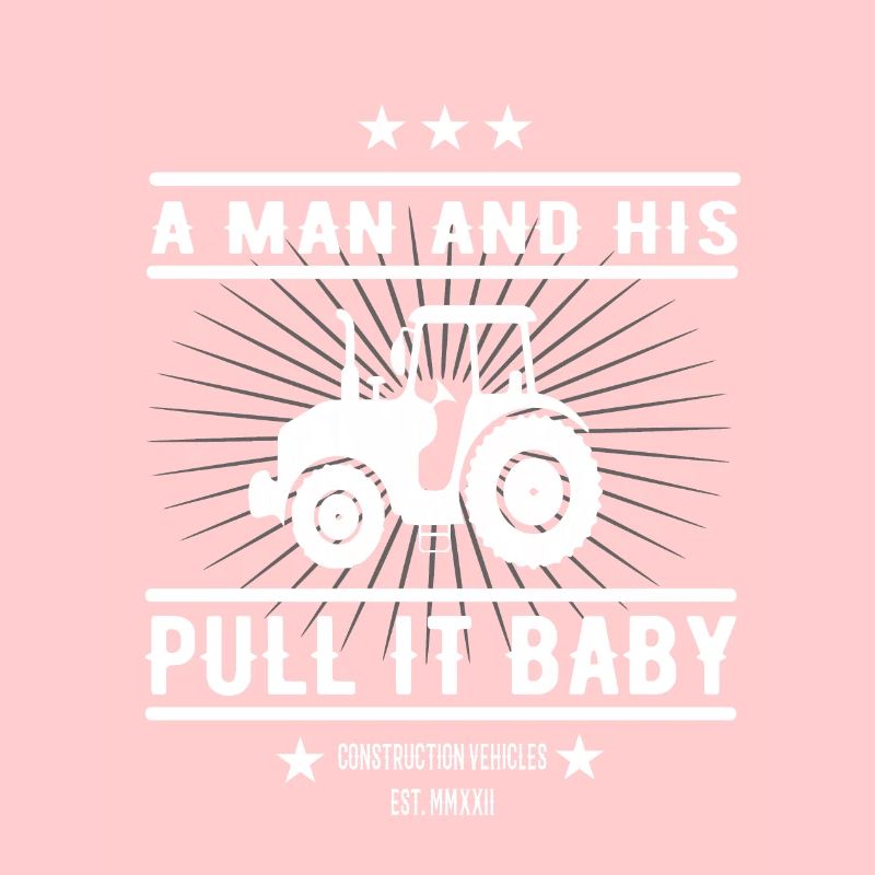Lustiges Traktor Design: Pull It, Baby!