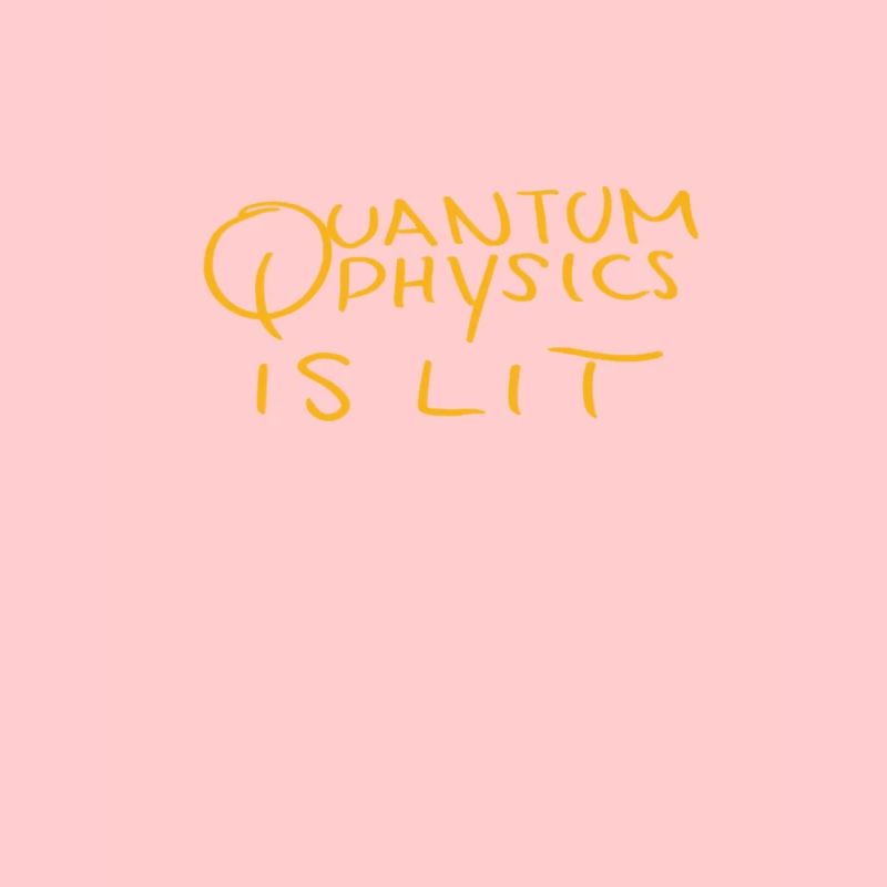 Quantum is Lit