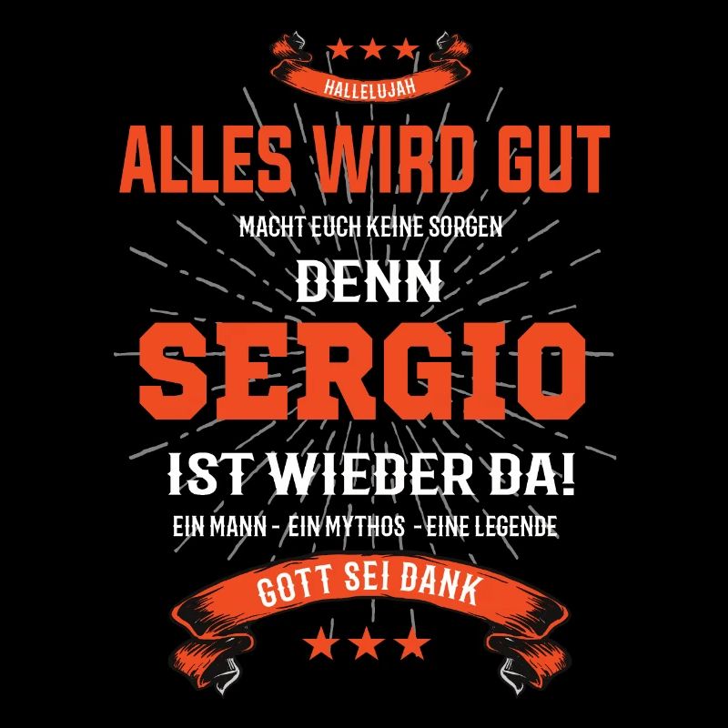 Alles wird gut denn Sergio Ist da Outfit