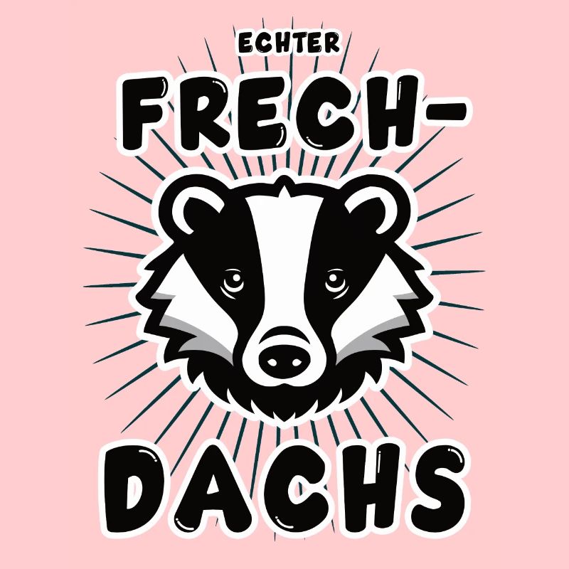 lustiges echter Frechdachs Design