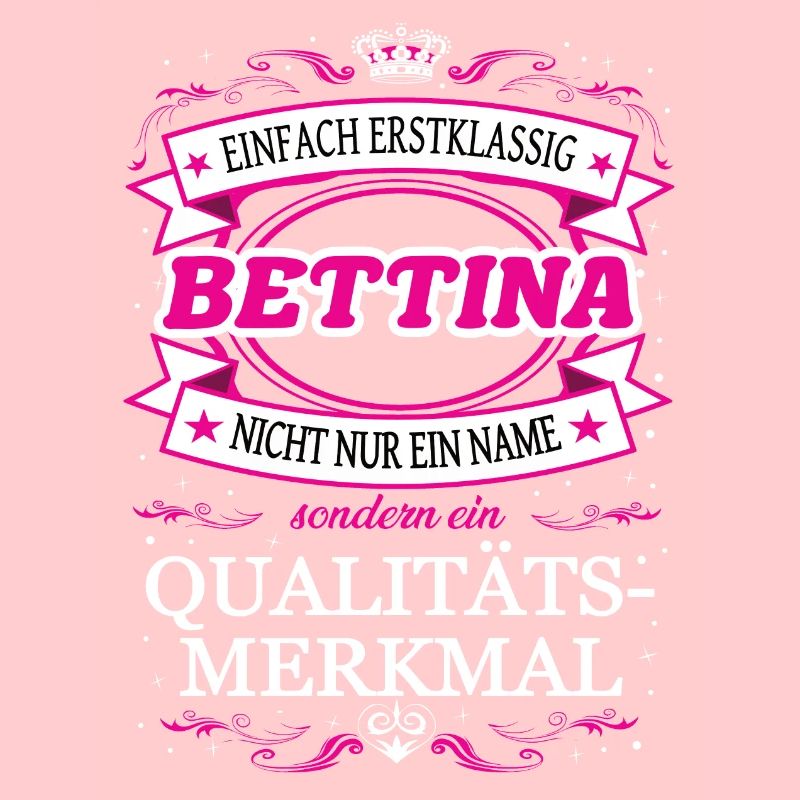 Qualitätsmerkmal Bettina einfach Erstklassig