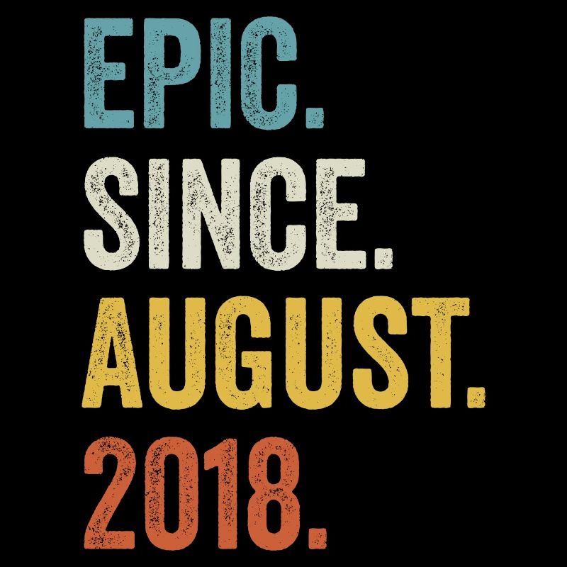 Epic Since August 2018 4e anniversaire