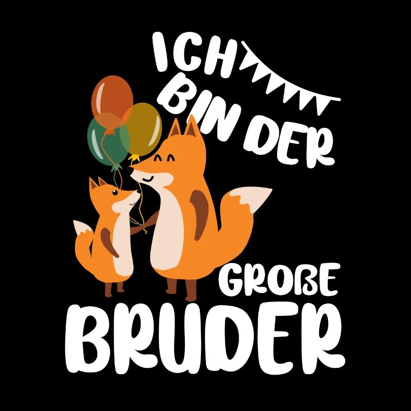 Geschwister Ich Bin Der Grosse Bruder Fuchs
