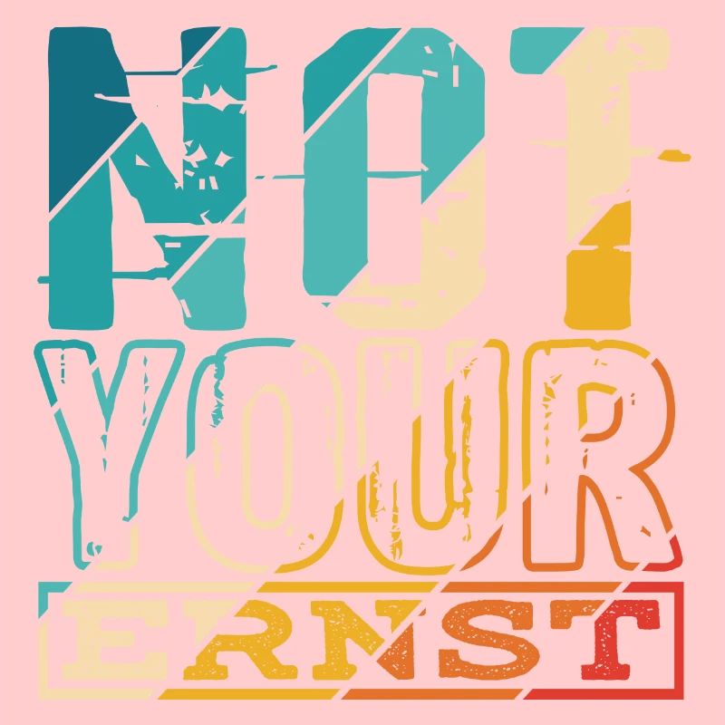 Not Your Ernst Nicht dein Ernst Denglisch als Gesc
