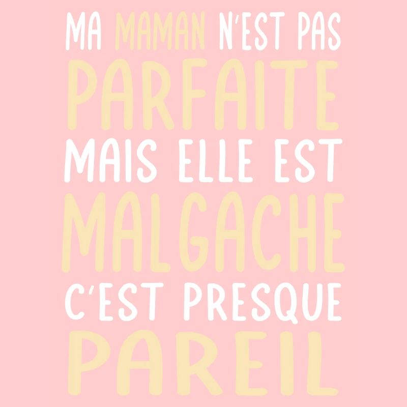 Ma maman n'est pas parfaite - Malgache
