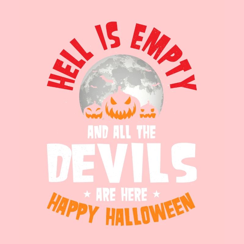 Hell Is Empty Devils Happy Halloween Kostüm