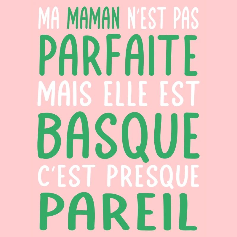 Ma maman n'est pas parfaite - Basque