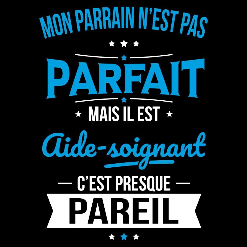 Mon parrain n'est pas parfait - Aide-soignant