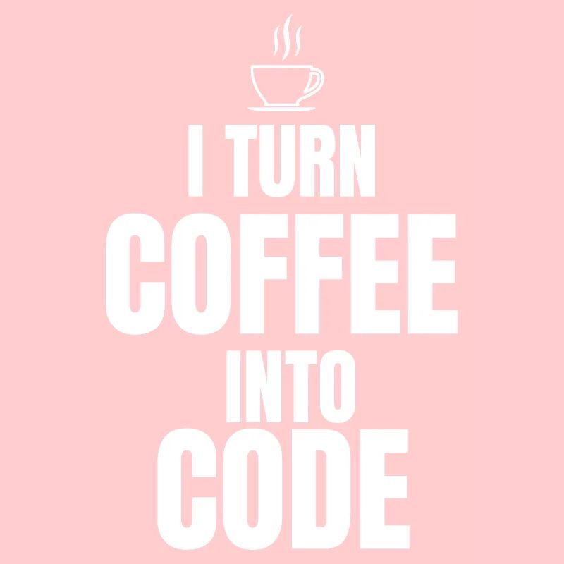 Ich verwandle Kaffee in Code