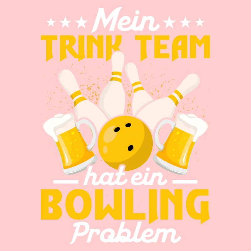 Mein Trink Team Hat ein Bowling Problem Strike Pin