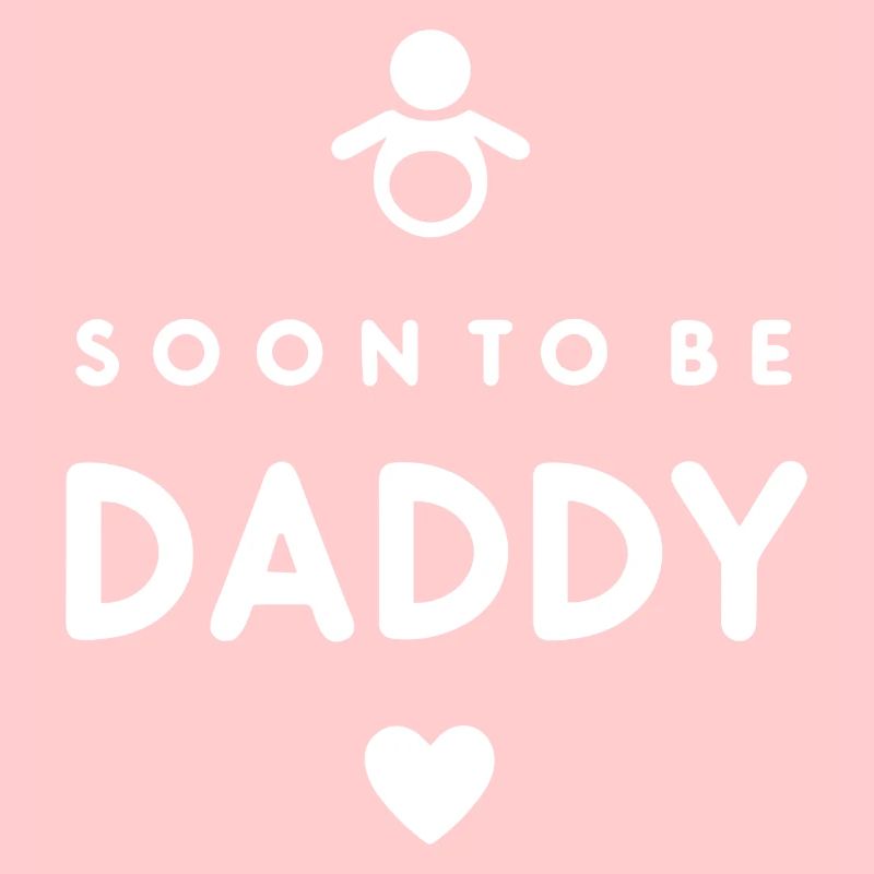 Soon to Be Daddy