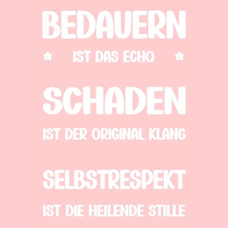Bedauern - Schaden - Selbstrespekt