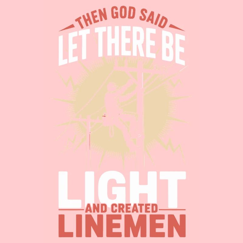 Lustiger Lineman Let There Be Light