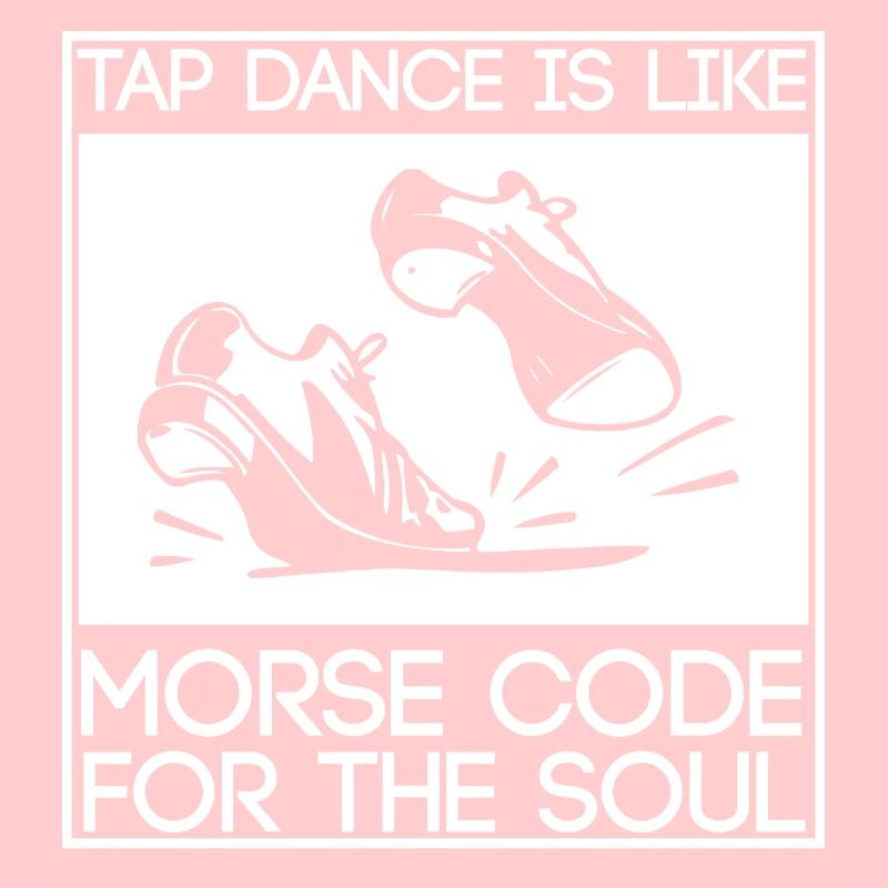 Stepptanz Tanzen Spruch Soul Geschenk