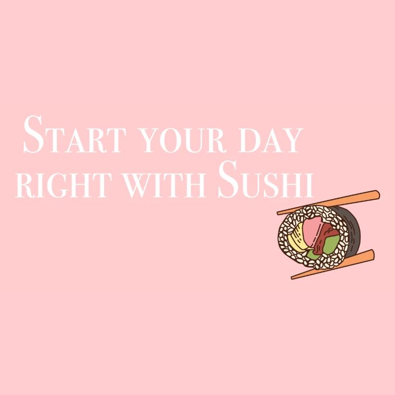Start with Sushi