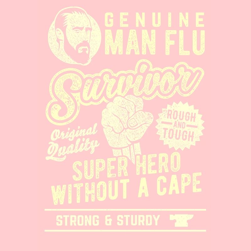 Man Flu Survivor Superhero Statement