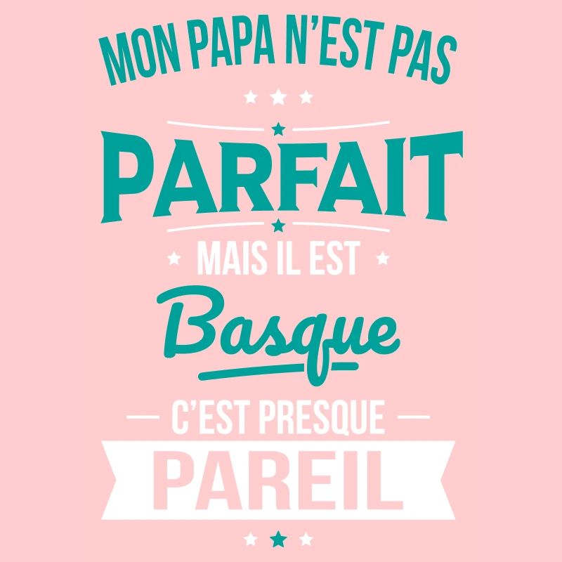 Mon papa n'est pas parfait - Basque