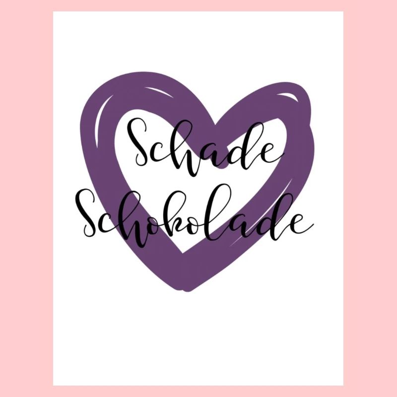 Schade Schokolade