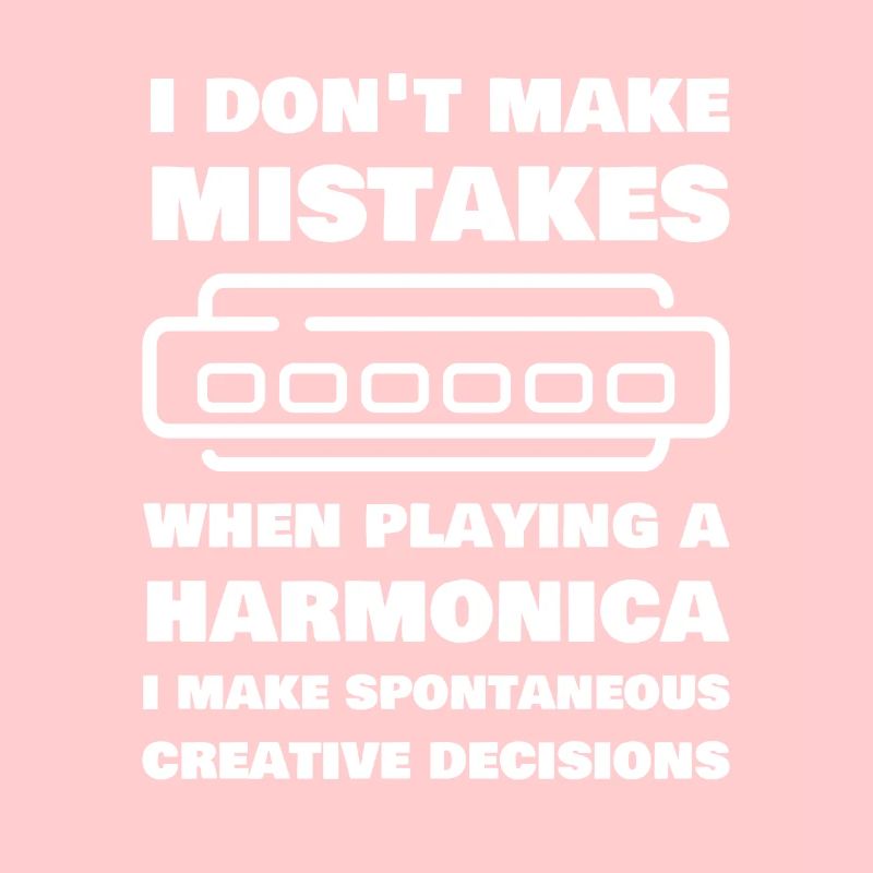 I Don't Make Mistakes When Playing Harmonica