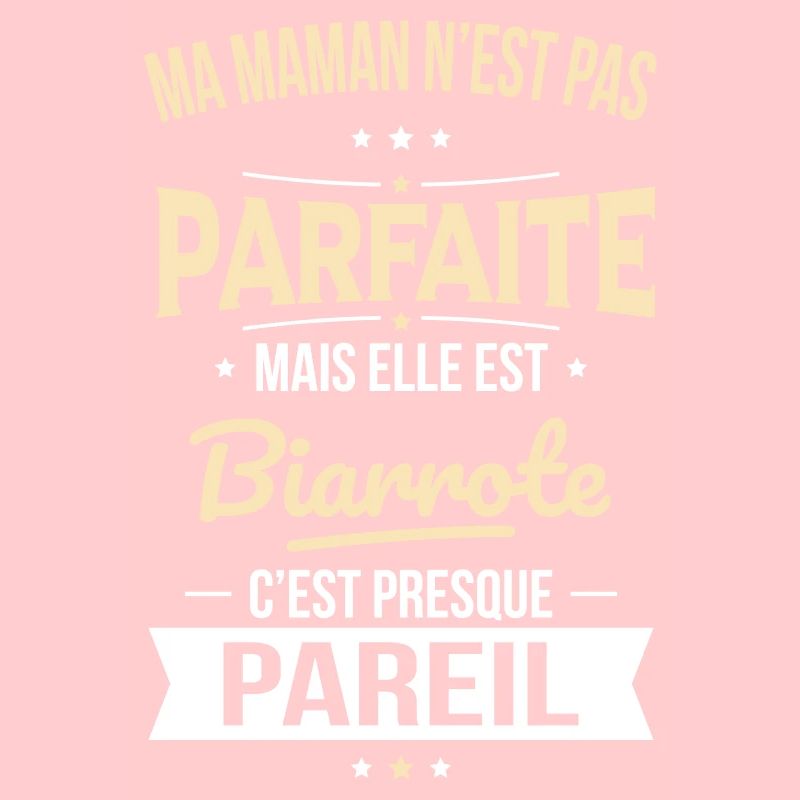 Ma maman n'est pas parfaite - Biarrote