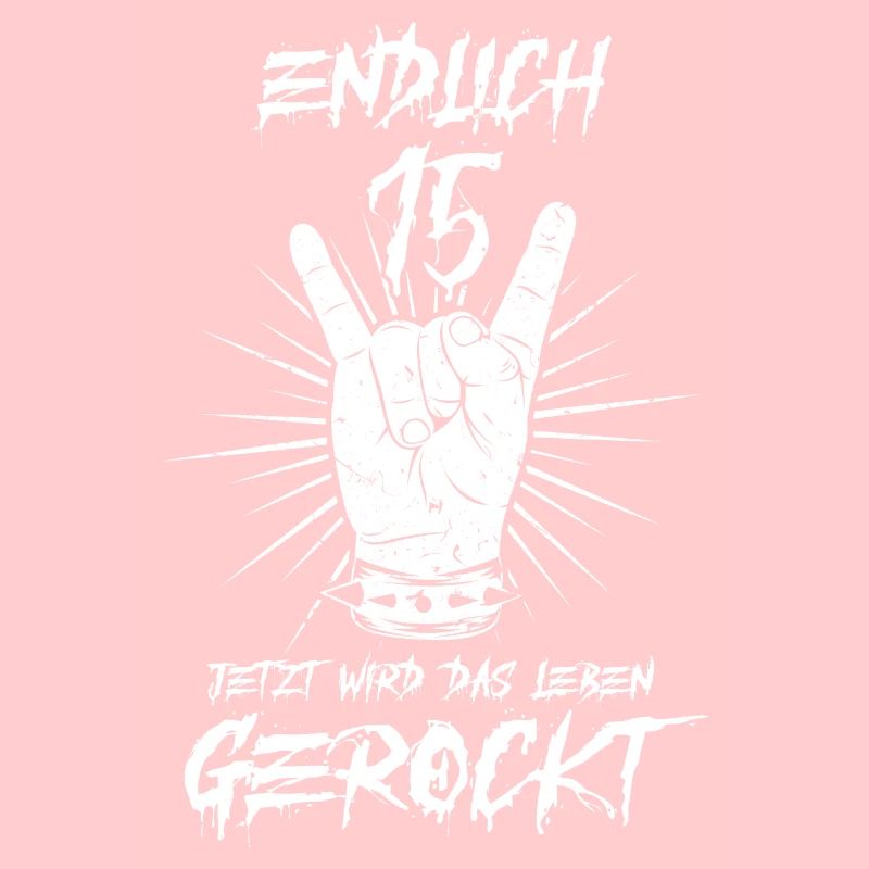 ENDLICH 15 - 15. Geburtstag