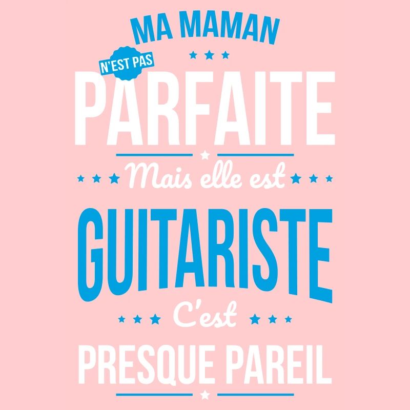 Ma maman n'est pas parfaite - Guitariste