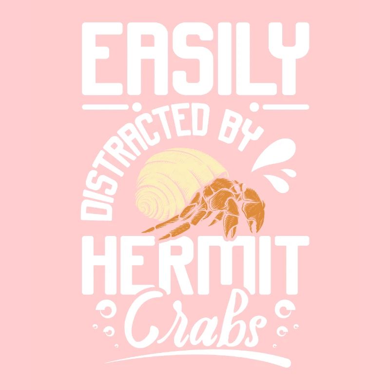 Easily distracted by hermit crabs