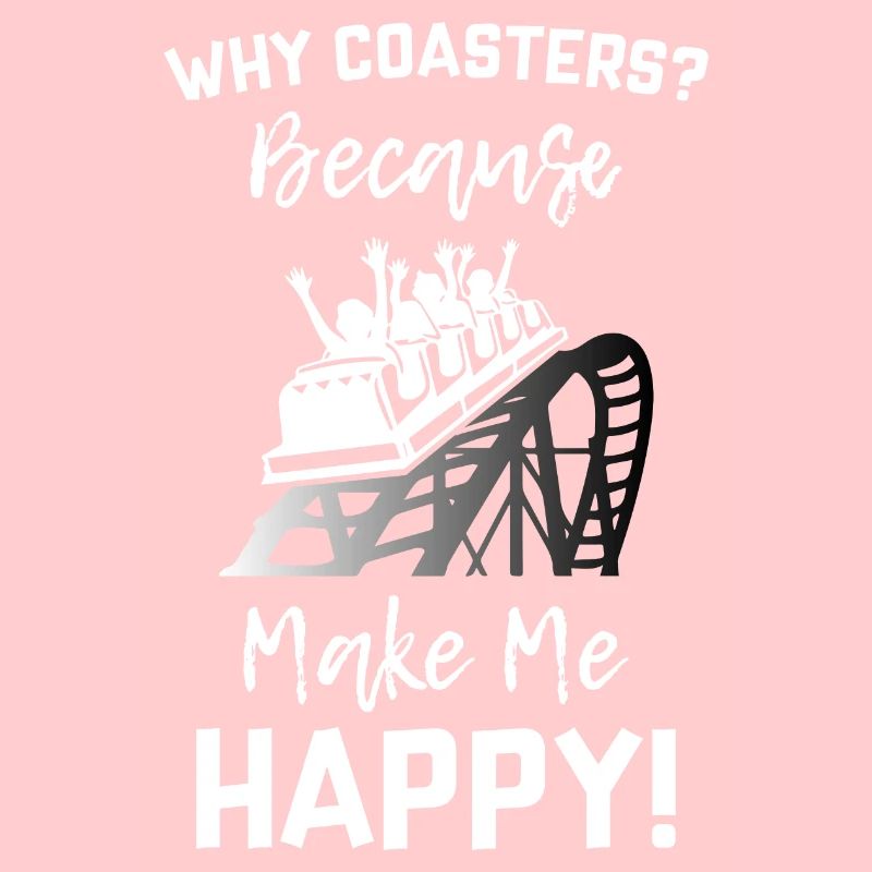 Roller Coaster Make Me Happy