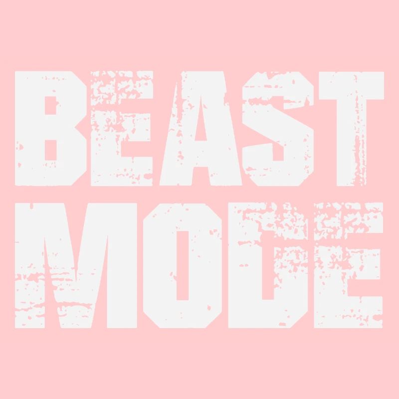 BEAST MODE