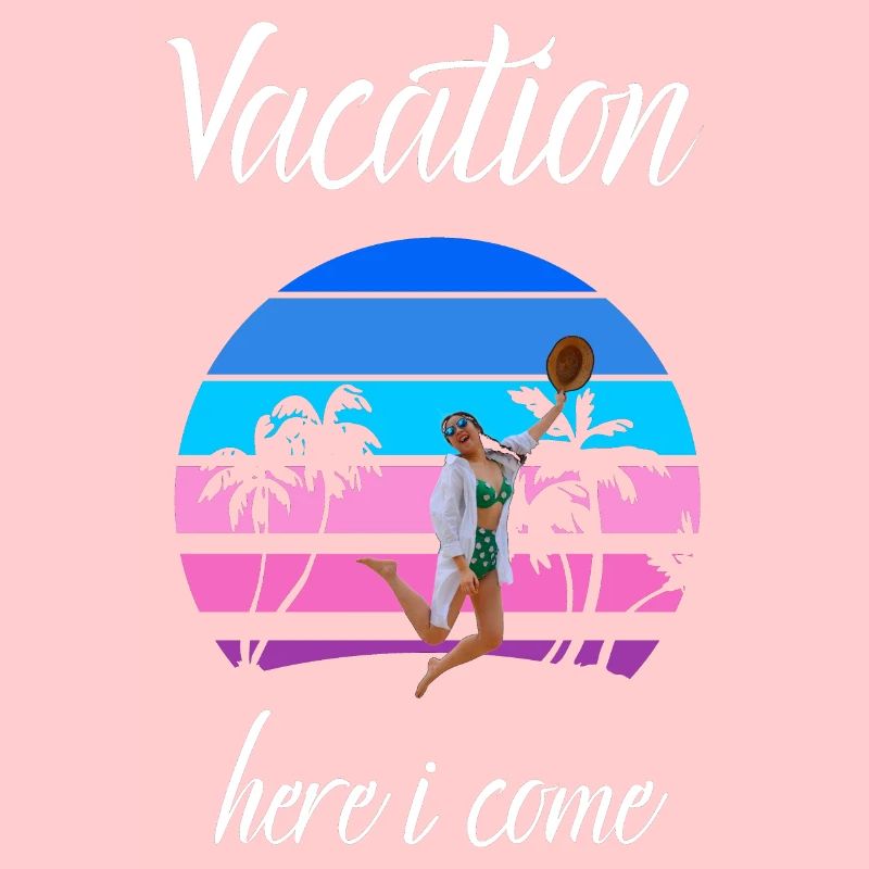 Vacation here i come