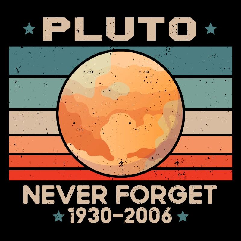 Vintage Never Forget Pluto Retro