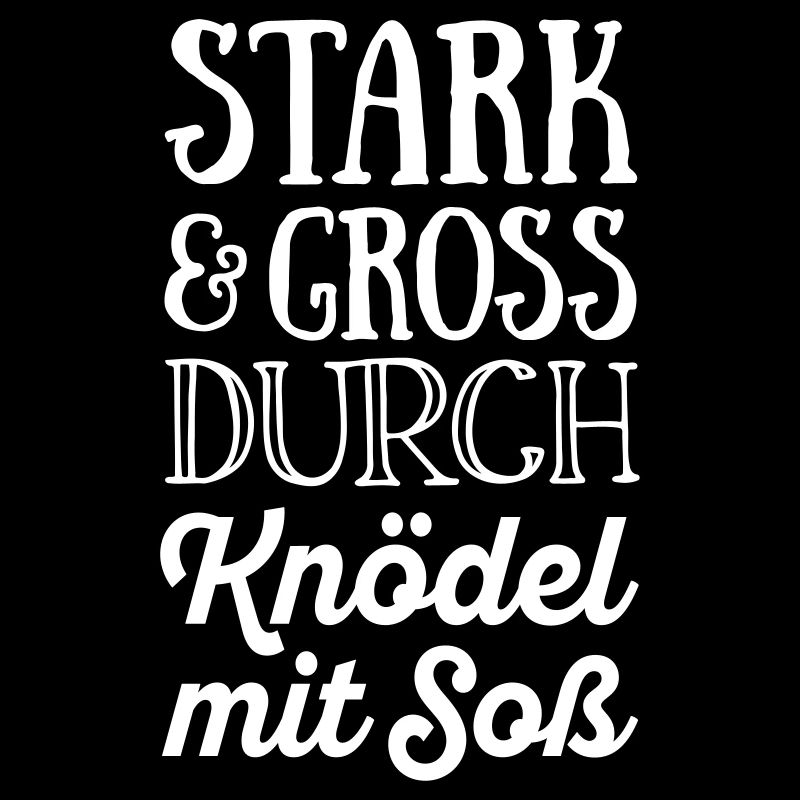 Stark und groß durch Knödel mit Soß - Farbwechsel