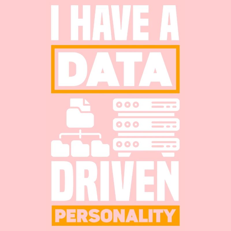 I Have A Data Driven Personality Data Scientist
