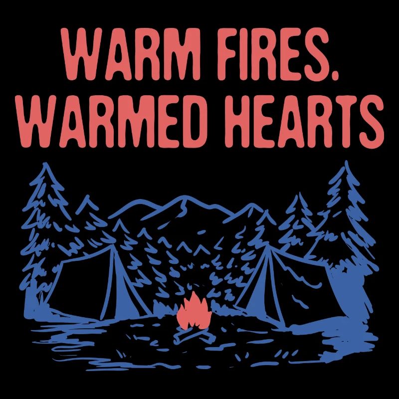 Warm Fires Warmed Hearts Camping Couples Camper