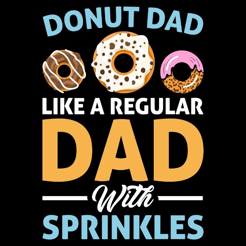 Funny Donut Dad Doughnut Lover Dessert