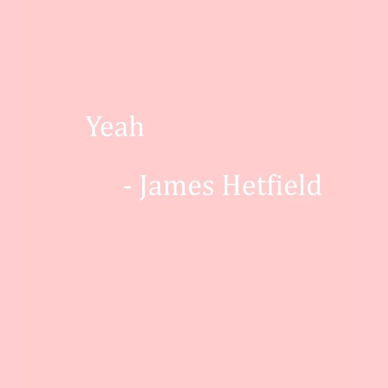JA - JAMES HETFIELD