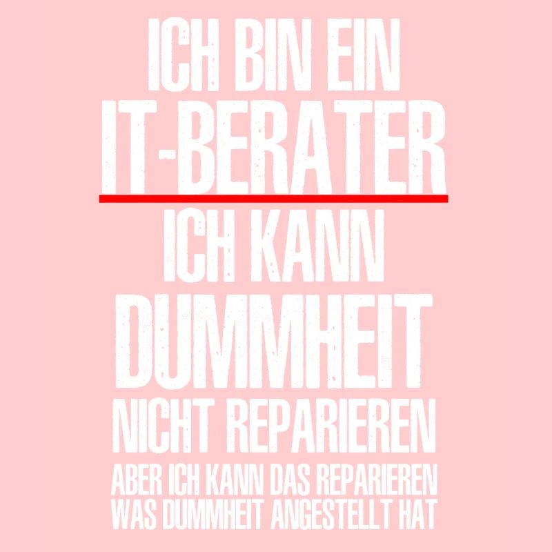 Ich Bin Ein IT BERATER Informatik Informatiker