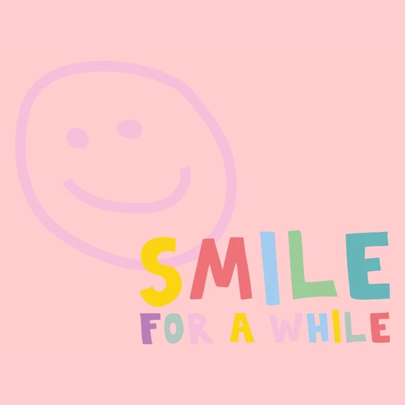 Smile for a while – good mood