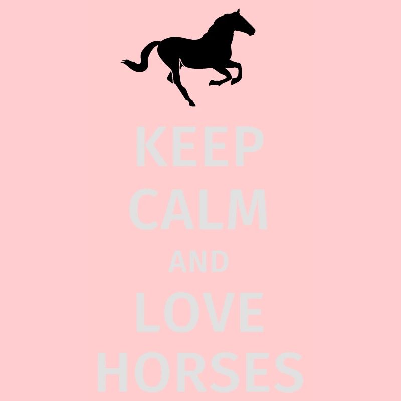 keep calm and love horses