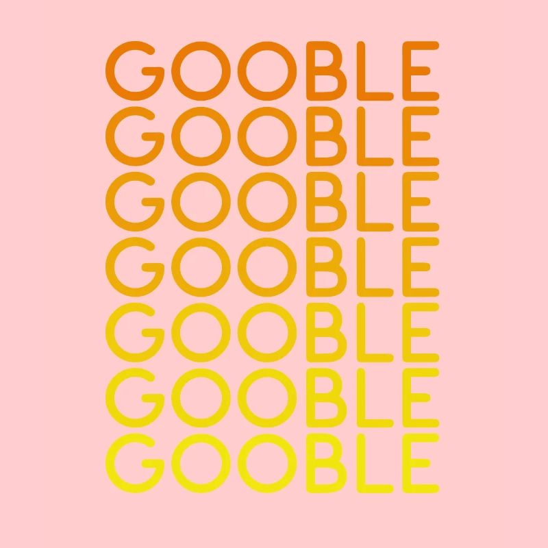Thanksgiving Gobble Gobble Gobble Dinde Dîner